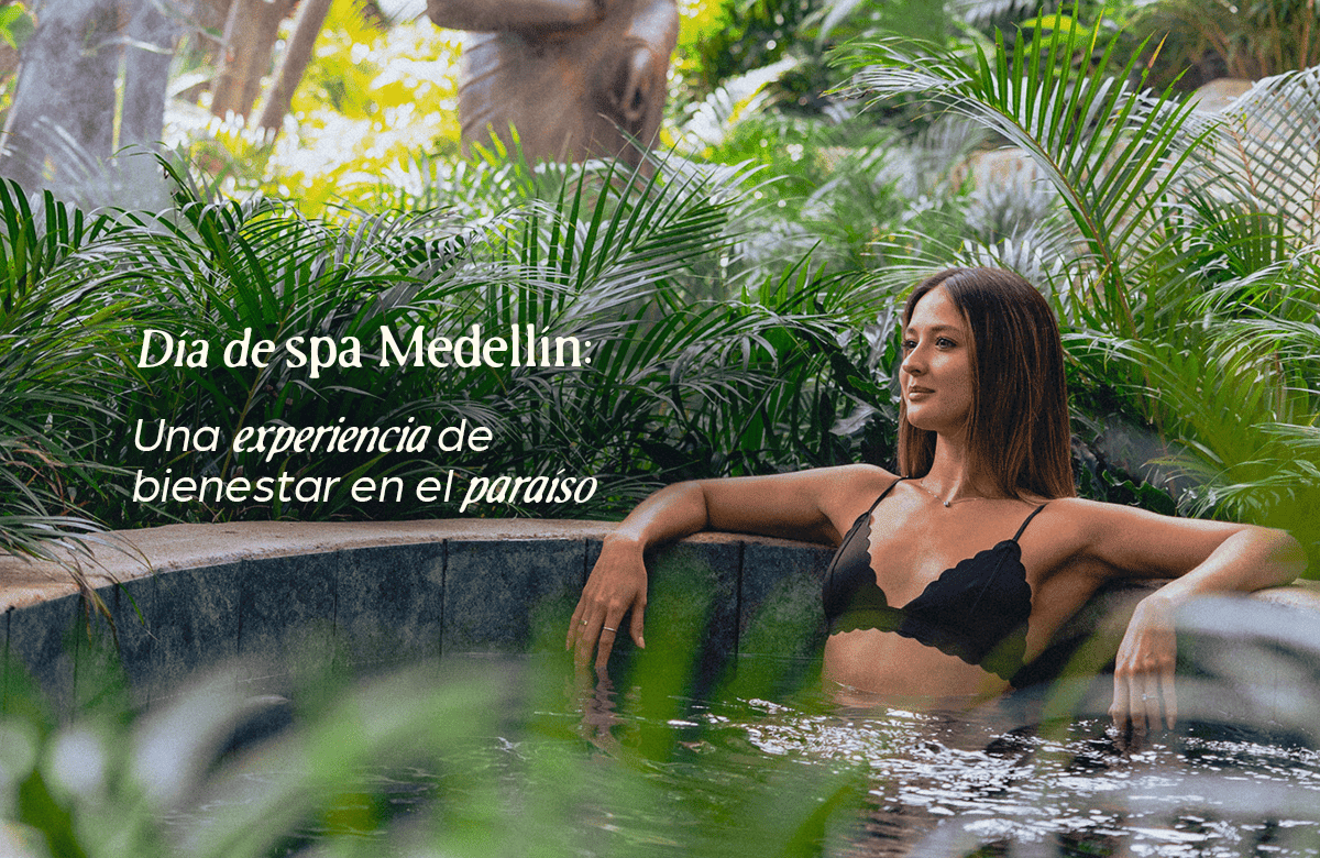 Día de Spa Medellín